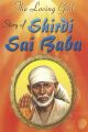 The Loving God: Story of Shirdi Sai Baba