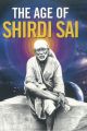 The Age of Shirdi Sai 